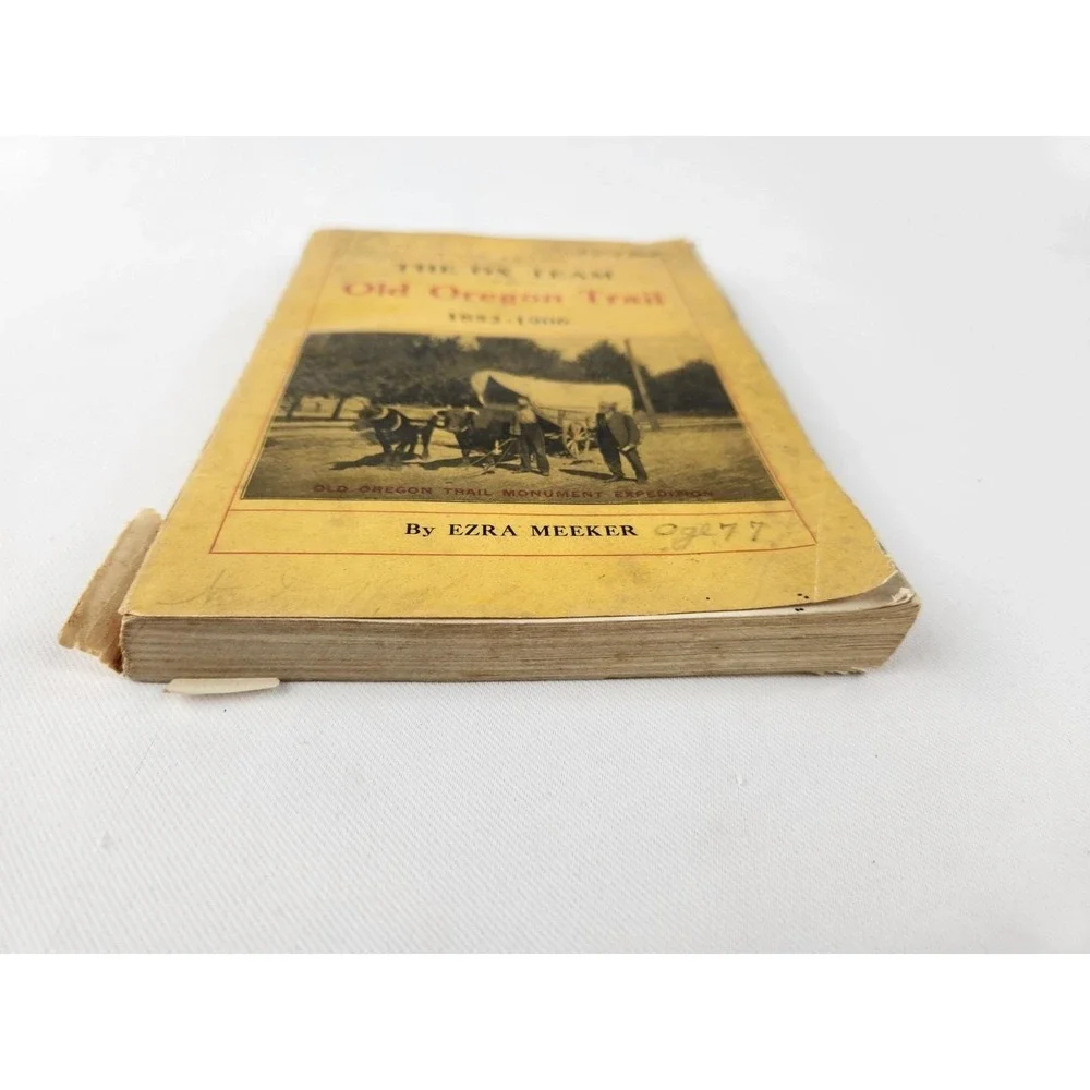 Antique The‎ Ox Team The Old Oregon Trail 1852-1906 by Ezra Meeker Book History